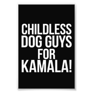 Kinderlose Hunde-Männer für Kamala 2024 Wählen Har Fotodruck