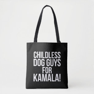 Kinderlose Hunde-Typ für Kamala 2024 Harris abstim Tasche