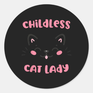 Kinderlose Katze Lady 2024 Funny Cat Lover Mama Fr Runder Aufkleber