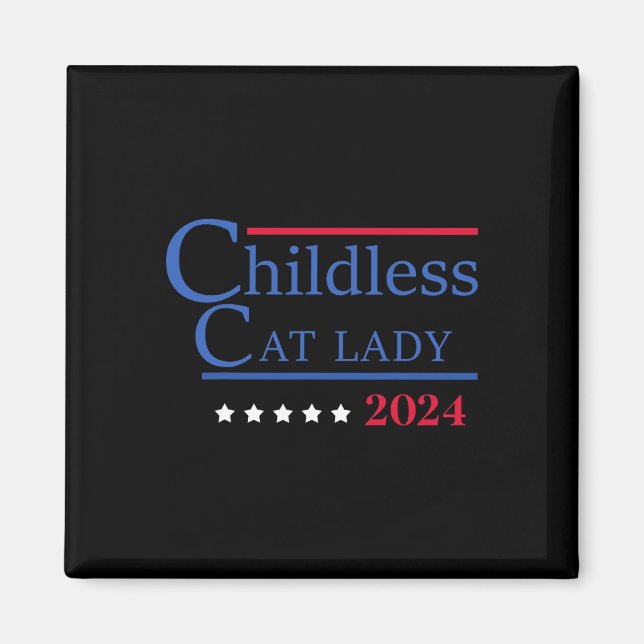 Kinderlose Katze Lady 2024 Magnet (Vorne)