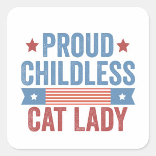 Kinderlose Katze Lady 2024 Quadratischer Aufkleber