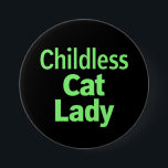Kinderlose Katze Lady Funny Vote 2024 Button<br><div class="desc">Kinderlose Katze Lady Funny Vote 2024</div>