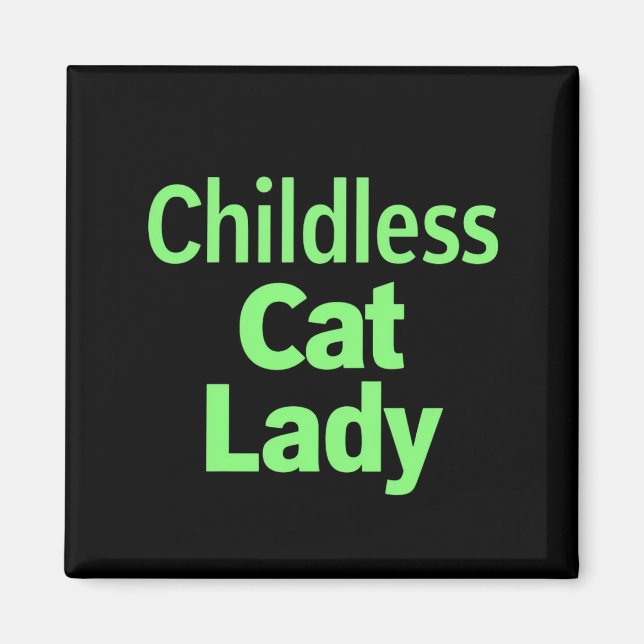 Kinderlose Katze Lady Funny Vote 2024 Magnet (Vorne)