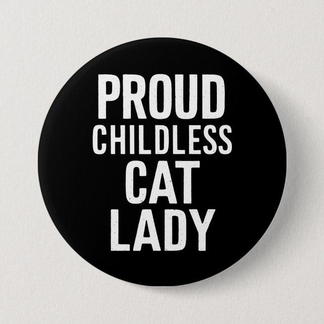 Kinderlose Katze Lady für Katze Mama Frauen Katze  Button (Vorderseite)
