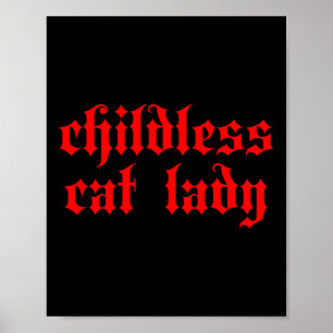 Kinderlose Katze Lady Millennial 2024 Gotisches Ni Poster
