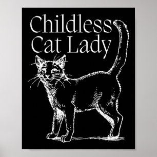 Kinderlose Katze Lady Poster