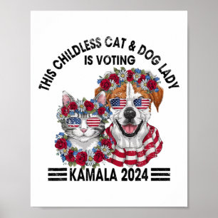 Kinderlose Katze und Hundedame wählt Kamala Harris Poster
