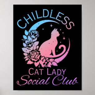 Kinderlose Katzen-Damen-Sozialclub-Meme-Katze Kama Poster