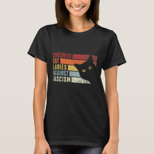 Kinderlose Katzen Frauen gegen den Faschismus Katz T-Shirt