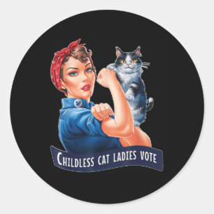 Kinderlose Katzen Frauen wählen Roise The Reveter Runder Aufkleber