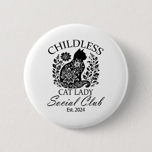 Kinderlose Katzen Ladys Social Club Meme Cat Kamal Button