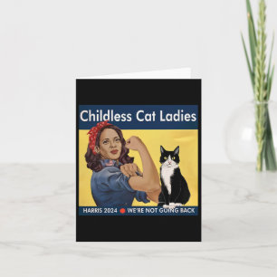 Kinderlose Katzen Ladys Wir gehen nicht zurück Har Karte