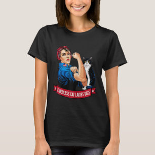 Kinderlose Katzenladies stimmen Frauen Politische  T-Shirt