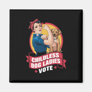 Kinderlose Katzenladies wählen Hund The Riveter Do Magnet