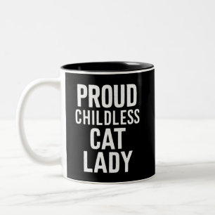 Kinderlose Katzenlady für Katzenmutter Frauen Katz Zweifarbige Tasse