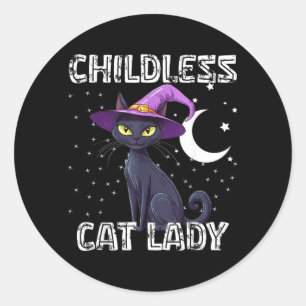 Kinderlose Katzenlady Gruselhexenhut Katze Schwarz Runder Aufkleber