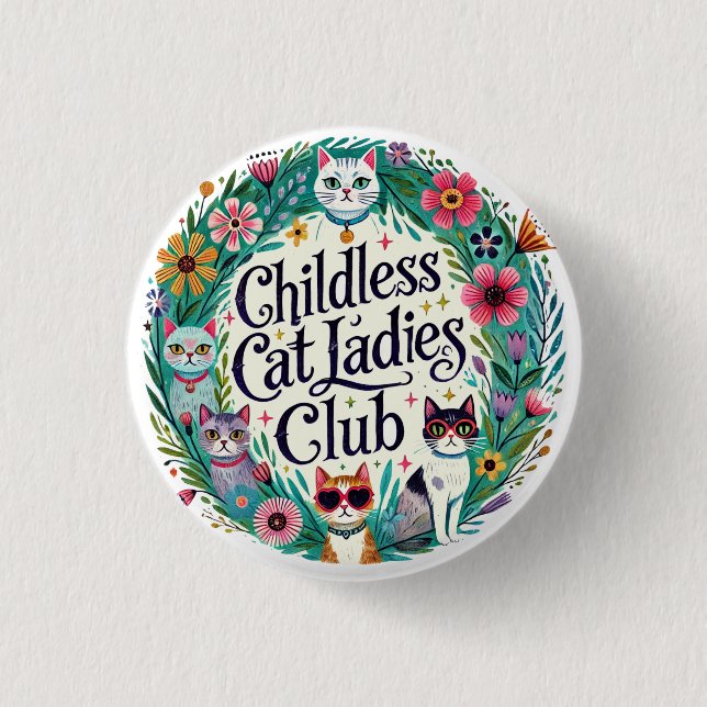 Kinderloser Cat Ladys Club Button (Vorderseite)