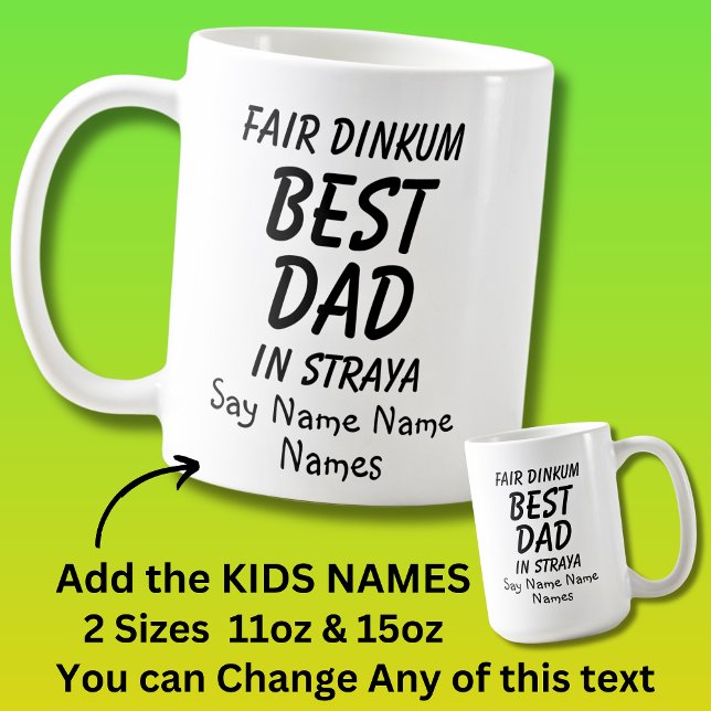Kindernamen hinzufügen - Fair Dinkum BEST VATER in Kaffeetasse (Von Creator hochgeladen)