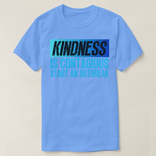 Kindheit ist ansteckend Starten eines Ausbruchs 1 T-Shirt (Design vorne)