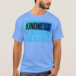 Kindheit ist ansteckend Starten eines Ausbruchs 9 T-Shirt