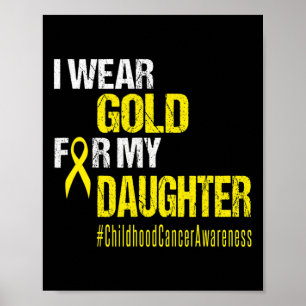 Kindheitskrebs Goldene Schleife T Tragen Sie Gold Poster