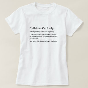 Kindloses Cat Lady Wörterbuch T-Shirt