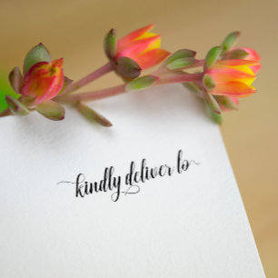 Kindly Deliver to - script Gummistempel