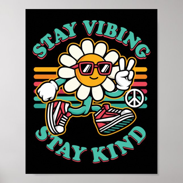 Kindness Anti Bullying Week Niedlich Bleibe Vibin  Poster (Vorne)