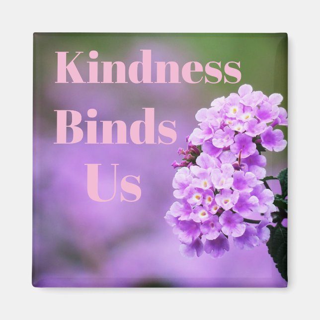 Kindness bindet uns Magnet (Vorne)