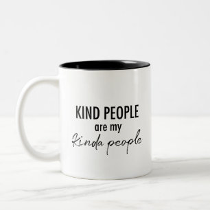 "Kindness Brew" - Moderner Schwarz-Weiß-Typograph Zweifarbige Tasse