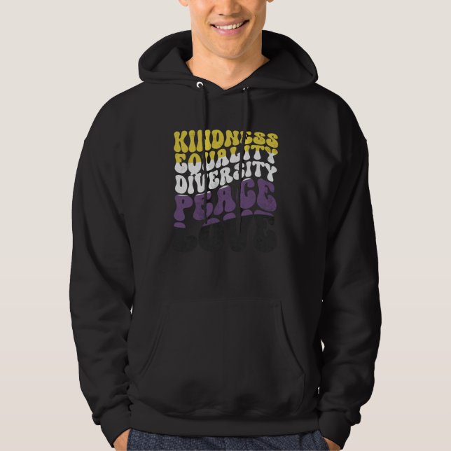 Kindness Equality Love Nonbinary 1 Hoodie (Vorderseite)