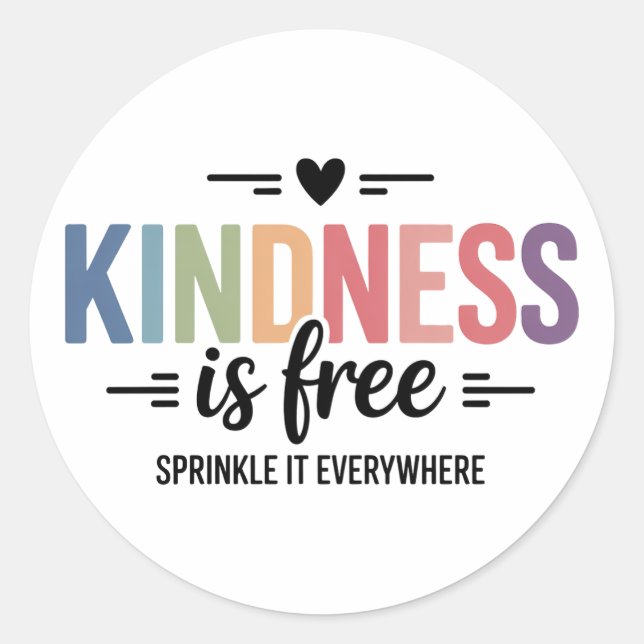 Kindness Is Free Sprinkle It Everywhere Runder Aufkleber (Vorderseite)