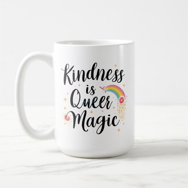Kindness Is Queer Magic Rainbow Quote LGBTQ+ Kaffeetasse (Links)