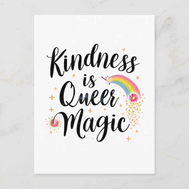 Kindness Is Queer Magic Rainbow Quote LGBTQ+ Postkarte (Vorderseite)