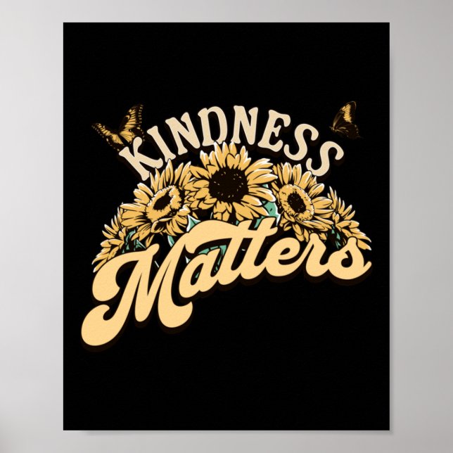 Kindness ist ein freundlicher Gegner von Kindness- Poster (Vorne)