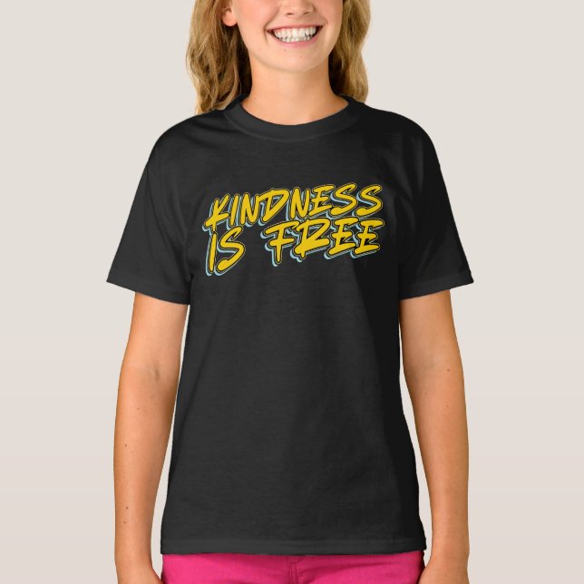 KINDNESS IST FREI T-Shirt (Vorderseite)