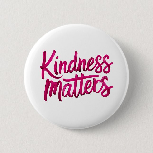 Kindness Matches Paint Button (Vorderseite)