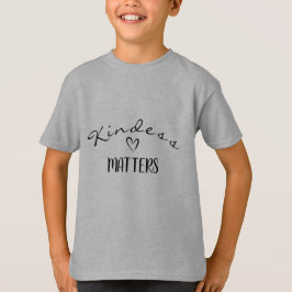 Kindness Matters, Be Kind Tee, T-shirt gris