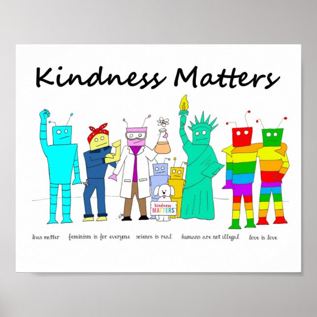 Kindness Matters Robots Poster (Vorne)