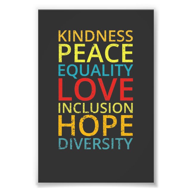Kindness Peace Equality Liebe Inclusion Diversity Fotodruck (Vorne)