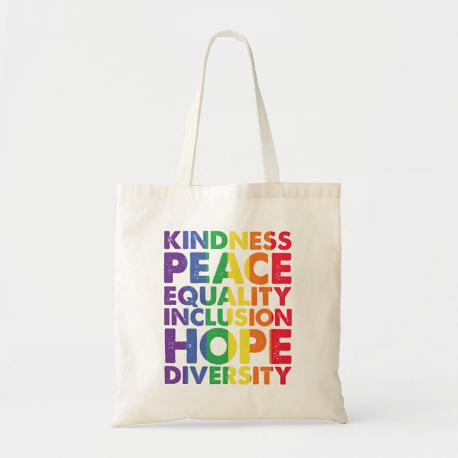 Kindness Peace Equality Liebe Inclusion Hope LGBT Tragetasche (Vorne)