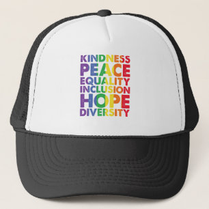 Kindness Peace Equality Liebe Inclusion Hope LGBT Truckerkappe