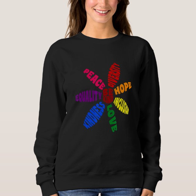 Kindness Peace Equality Love Inclusion Hope Divers Sweatshirt (Vorderseite)