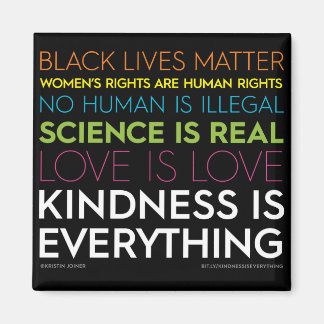 #KindnessIsEverything Magnet Carré