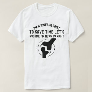 Kinesiologe4, Kinesiologie-Zitate T-Shirt