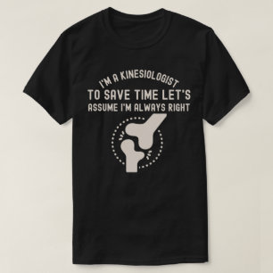 Kinesiologe4, Zitate zur Kinesiologie T-Shirt