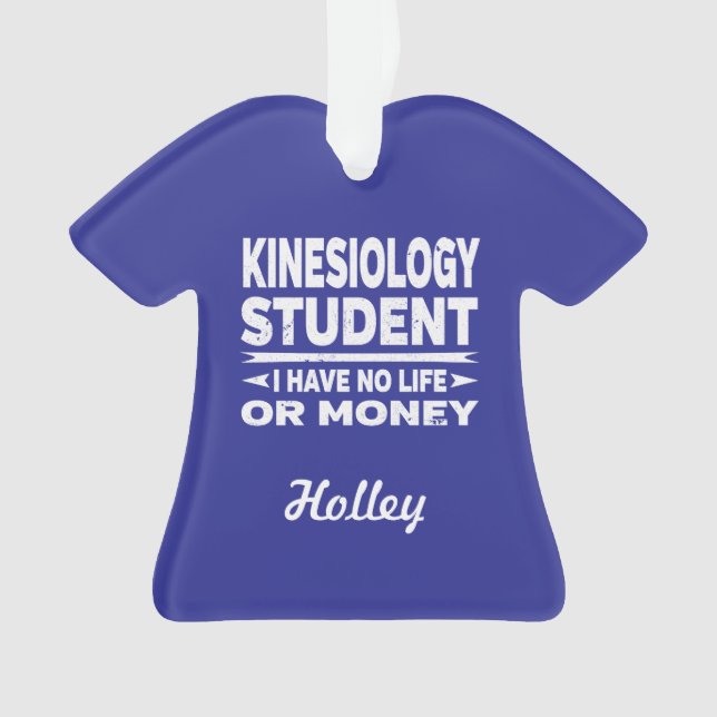 Kinesiologie Uni Student No Life oder Money Ornament (Vorderseite)