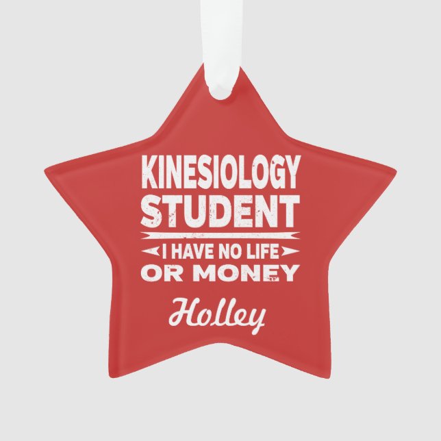 Kinesiologie Uni Student No Life oder Money Ornament (Vorderseite)