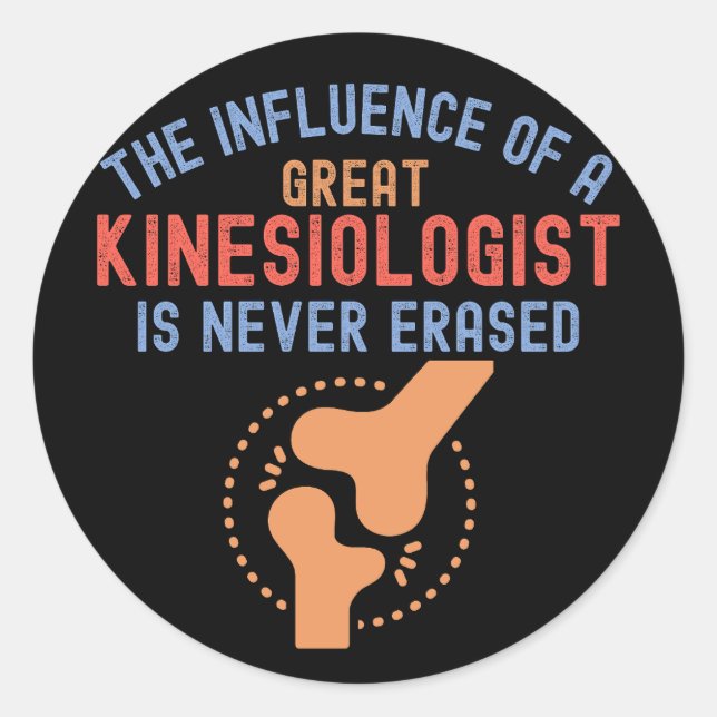 Kinesiologie Zitate, Kinesiologie Runder Aufkleber (Vorderseite)