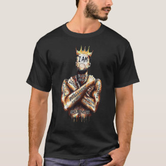King Black Man I bin Black Man Leader Intelligent T-Shirt